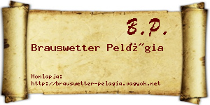 Brauswetter Pelágia névjegykártya